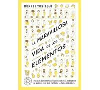 Bunpei Yorifuji La maravillosa vida de los elementos / Wonderful Lif (Tascabile)