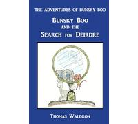 Bunsky Boo and the Search for Deirdre