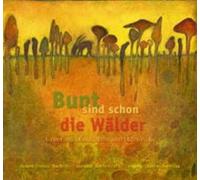 Bunt sind schon die Wälder, 1 Audio-CD