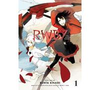 RWBY the Official Manga 1: The Beacon Arc – Simon & Schuster