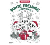 Bunte Freunde Ausmalbuch Weihnachtsedition 1: für Kinder von 3 bis 8 Jahren mit 35 süßen Weihnachtsmotiven