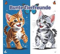 Bunte Tierfreunde: „Ein süßes und lustiges Ausmalbuch, das Kindern hilft, zu entspannen und kreativ zu sein!“