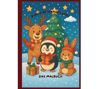 Bunte Weihnachtszeit: Das Malbuch