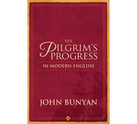 Bunyan John The Pilgrim's Progress in Modern English (Tascabile)