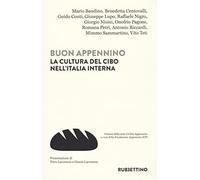 Buon Appennino. La cultura del cibo nell'Italia interna