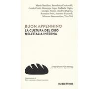 Buon Appennino. La cultura del cibo nell'Italia interna - 2022 -