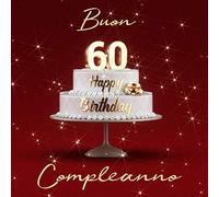 Buon Compleanno: 60 Anni - Libro degli ospiti con 110 Pagine - Edizione Rossa