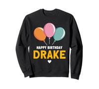 Buon compleanno dicendo Drake Felpa