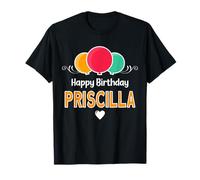 Buon compleanno dicendo Priscilla Maglietta