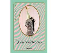Buon compleanno! Ediz. a colori