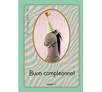 Buon compleanno! Ediz. a colori