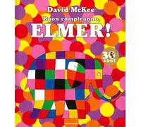 Buon compleanno, Elmer! Ediz. a colori