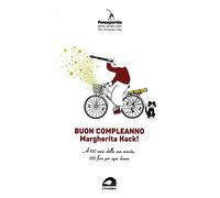 Buon compleanno Margherita Hack! A 100 anni dalla sua nascita, 100 fiori per ogni donna