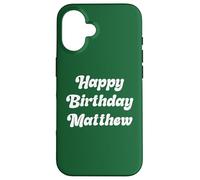 Buon Compleanno Matthew Custodia per iPhone 16
