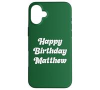 Buon Compleanno Matthew Custodia per iPhone 16 Plus