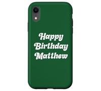 Buon Compleanno Matthew Custodia per iPhone XR