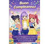 Buon Compleanno!: Un libro per celebrare il tuo compleanno colorando scene divertenti ispirate ai tuoi guerrieri preferiti.