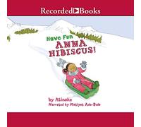 Buon divertimento, Anna Hibiscus (La serie Anna Hibiscus)
