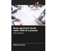 Buon governo locale nella città di Lumame: Sfide e opportunità