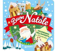 Buon Natale. Calendario dell'Avvento a finestrelle. Ediz. a colori