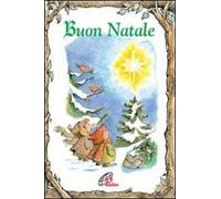 Buon Natale. Ediz. illustrata