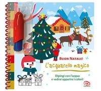 Buon Natale! L'acquarello magico. Ediz. a colori. Ediz. a spirale. Con pennello magico