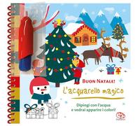 Buon Natale! L'acquarello magico. Ediz. a colori. Ediz. a spirale. Con pennello magico