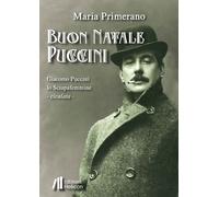 Buon Natale Puccini. Giacomo Puccini. Lo sciupafemmine - [Helicon]