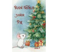 Buon Natale, signor Pik