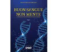 Buon sangue non mente. La biologia fra razzismo ed egualitarismo