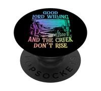 Buon Signore Volendo E Il Creek Non Si Alzano PopSockets PopGrip Adesivo