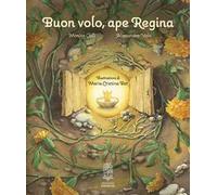 Buon volo, ape Regina