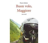 Buon volo, Maggiore