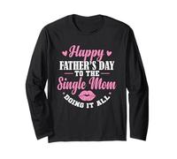 Buona Festa del papà alla Mamma Single Che Fa Tutto Maglia a Manica