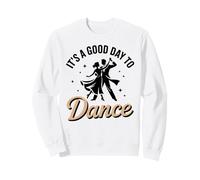 Buona Giornata per Ballare Sala da Ballo Sociale Felpa