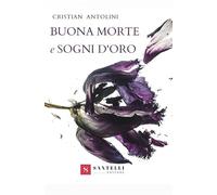Buona morte e sogni d'oro