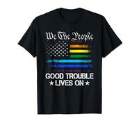 Buona Necessary Trouble Lives On Rainbow USA Flag Resistance Maglietta