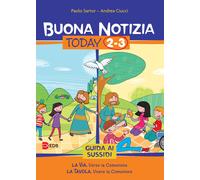 Buona notizia. Today. Guida ai sussidi. Vol. 2-3: La via. Verso la comunio...