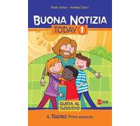 Buona notizia. Today. Vol. 1: Guida al sussidio: Il tesoro. Primo annuncio