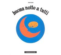 Buona notte a tutti - Munari Bruno