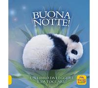Buona notte! Un libro da leggere e da toccare! Ediz. a colori