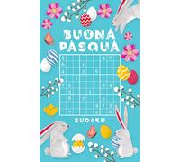 Buona Pasqua - Sudoku: Oltre 184 Sudoku da facile a difficile | Idee Regalo Di Pasqua Per Adulti | Formato tascabile | Giochi matematici e logici
