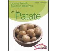 Buona tavola, salute e bellezza con le patate