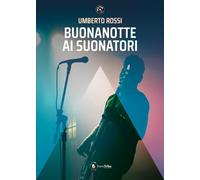 Buonanotte ai suonatori