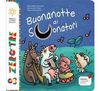Buonanotte ai suonatori. Ediz. a colori. Con CD-Audio