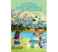 Buonanotte amica misteriosa. Una nuova missione per Tontolino