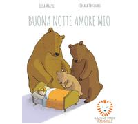 Buonanotte amore mio. Ediz. a colori. Con codice QR - Mazzoli Elisa