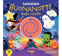 Buonanotte baby mostri. LampaLibro. Ediz. illustrata
