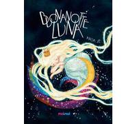 Buonanotte luna. Ediz. a colori