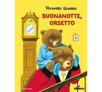 Buonanotte, orsetto. Ediz. a colori